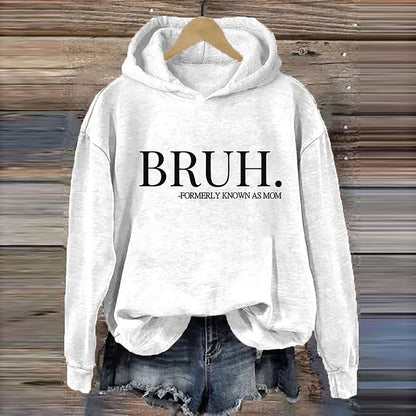 Comstylish Bruh Formerly Known As Mom Hoodie